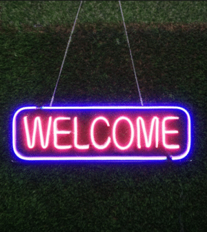 WELCOME neon sign